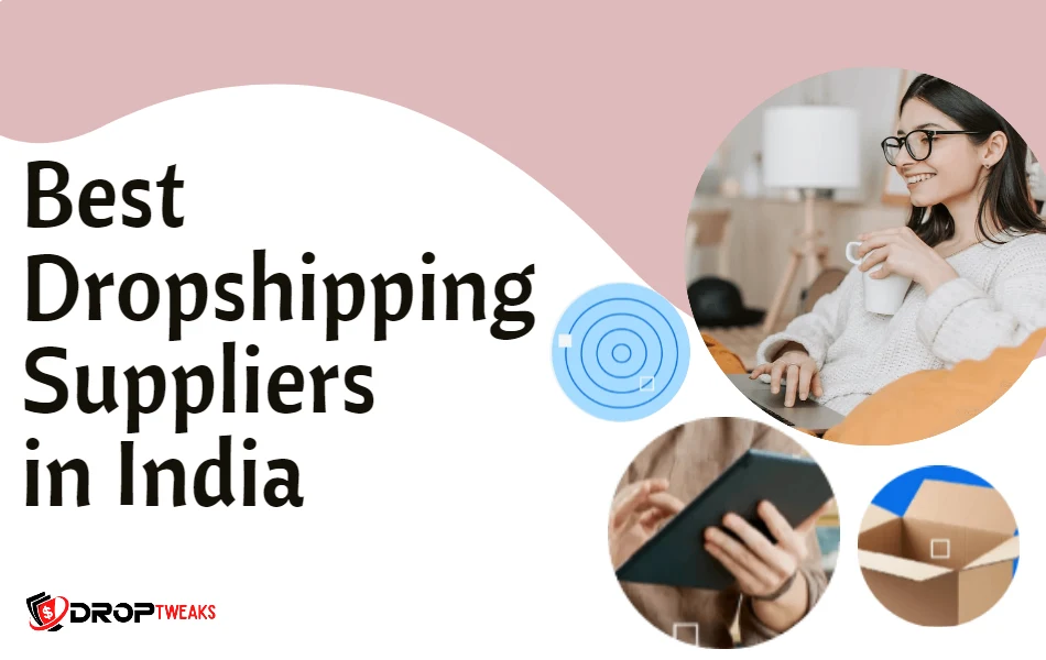 Best Dropshipping Suppliers in India