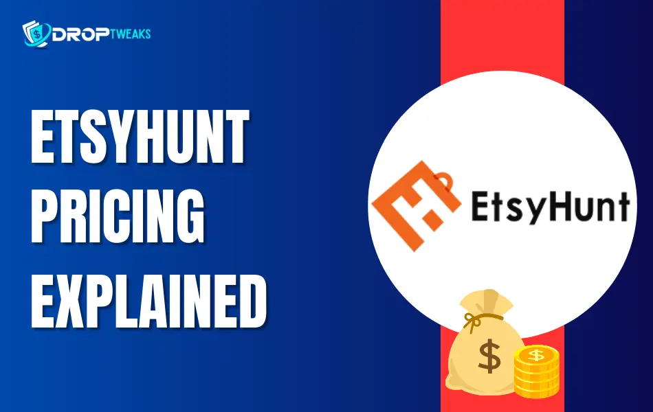 Etsyhunt Pricing Explained